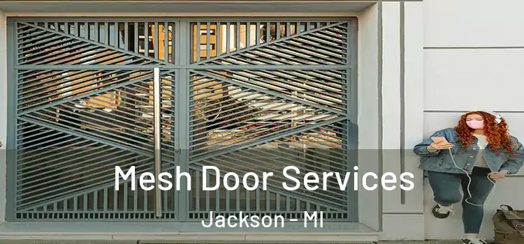  Mesh Door Services Jackson - MI