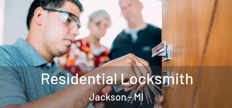  Residential Locksmith Jackson - MI
